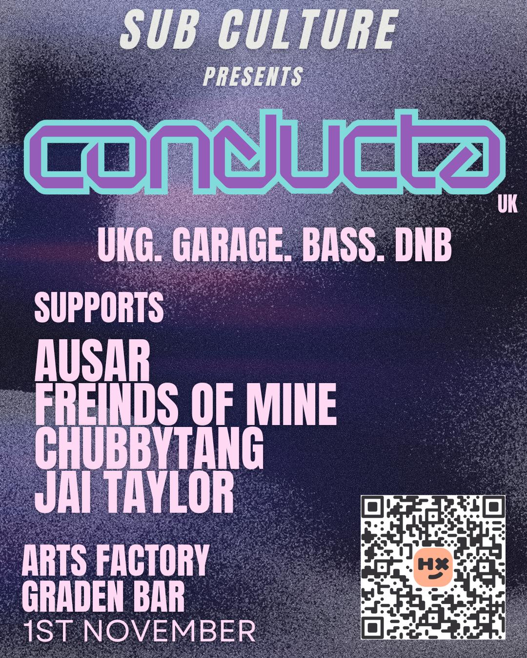 Sub Culture Presents Conducta
