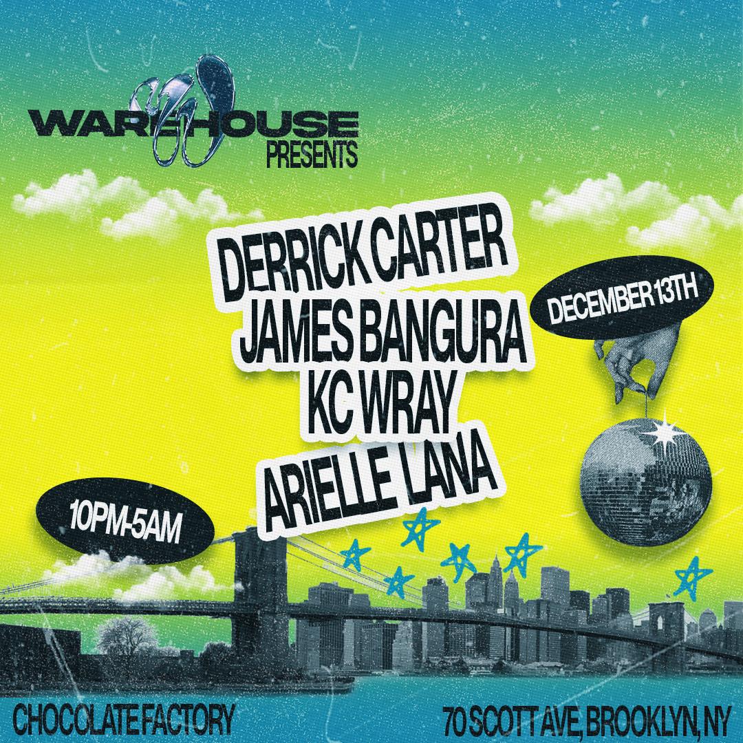 Derrick Carter - James Bangura - Kc Wray - Arielle Lanaat Presented By The Warehouse