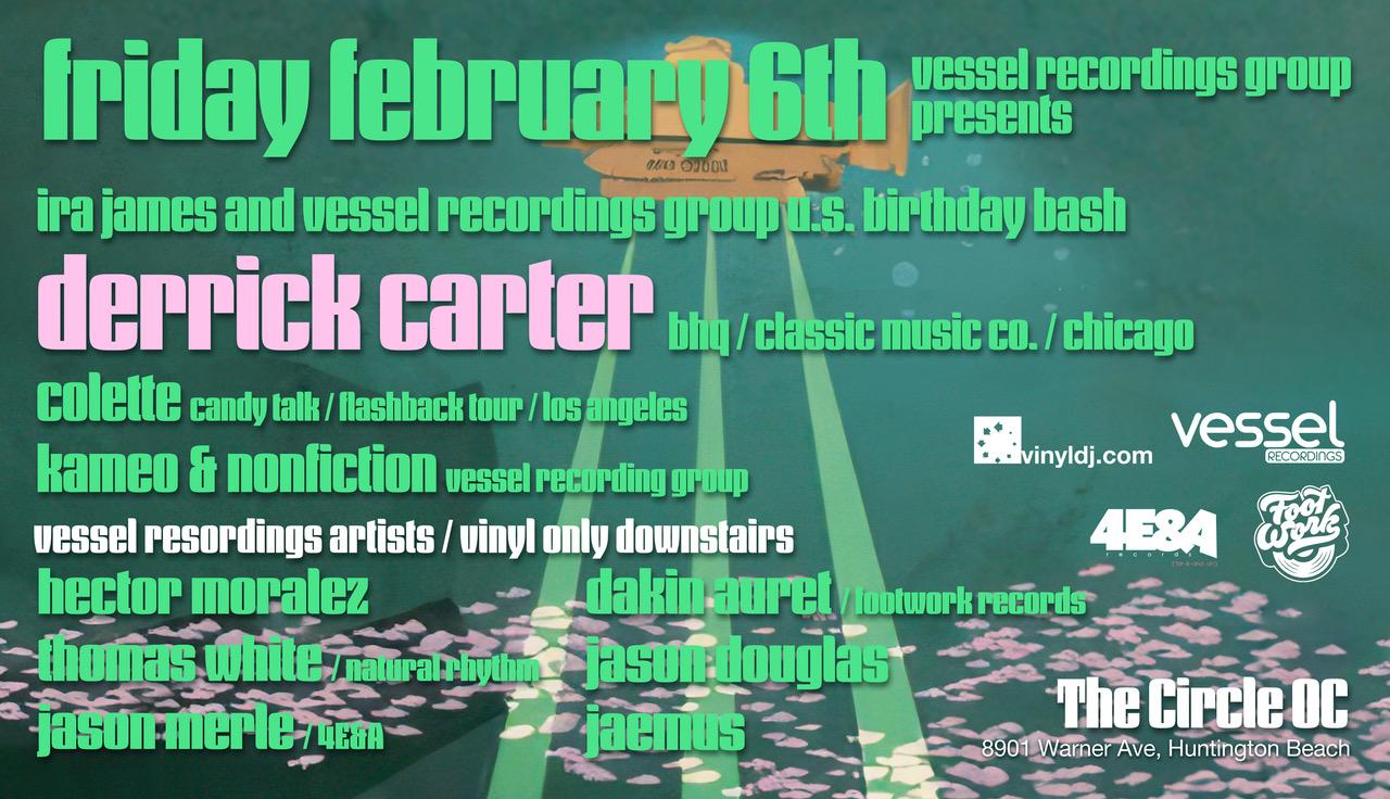 Vessel Recorings Group U.S. Presents Derrick Carter / Colette / Ira James / Kameo & Nonfiction