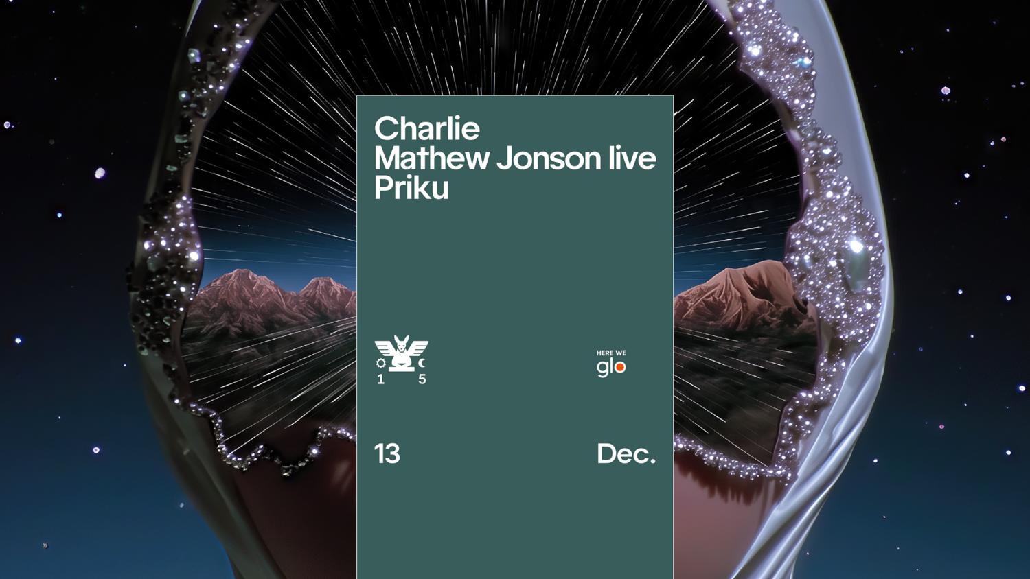 Gh 13.12 - Charlie, Mathew Jonson Live, Priku