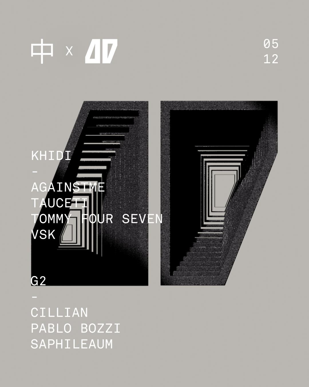Khidi X 47: Againstme, Tauceti, Tommy Four Seven, Vsk, Cillian, Pablo Bozzi, Saphileaum