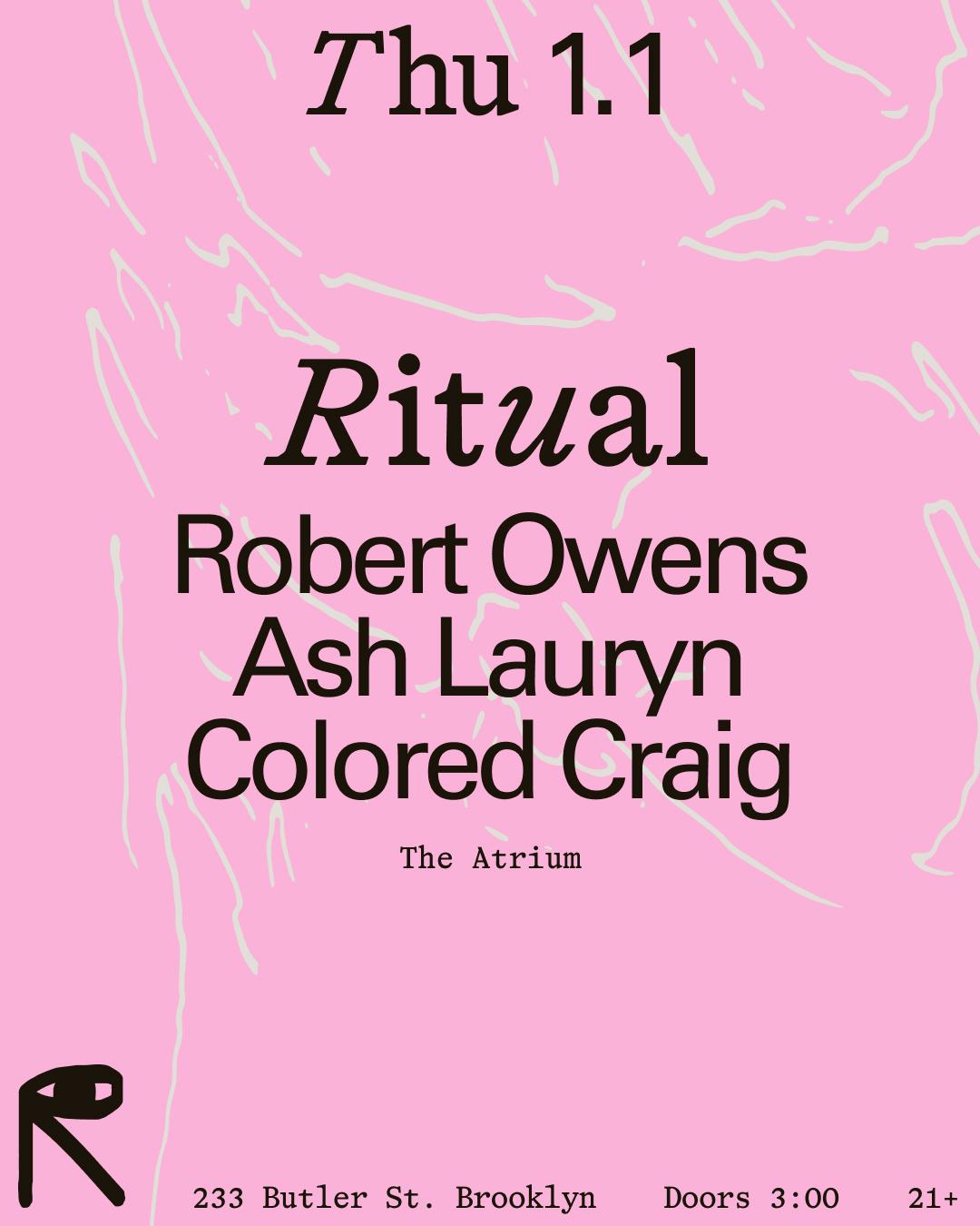 Nyd: Ritual W/ Robert Owens + Ash Lauryn + Colored Craig