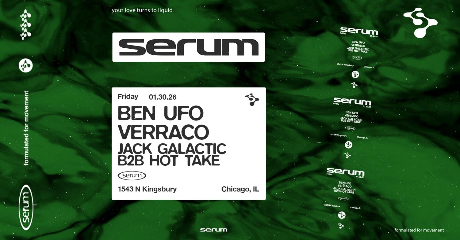 Serum: Ben Ufo + Verraco