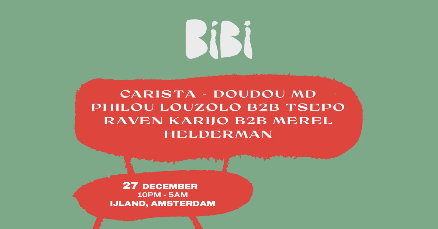 Bibi W/ Carista, Doudou Md, Philou Louzolo