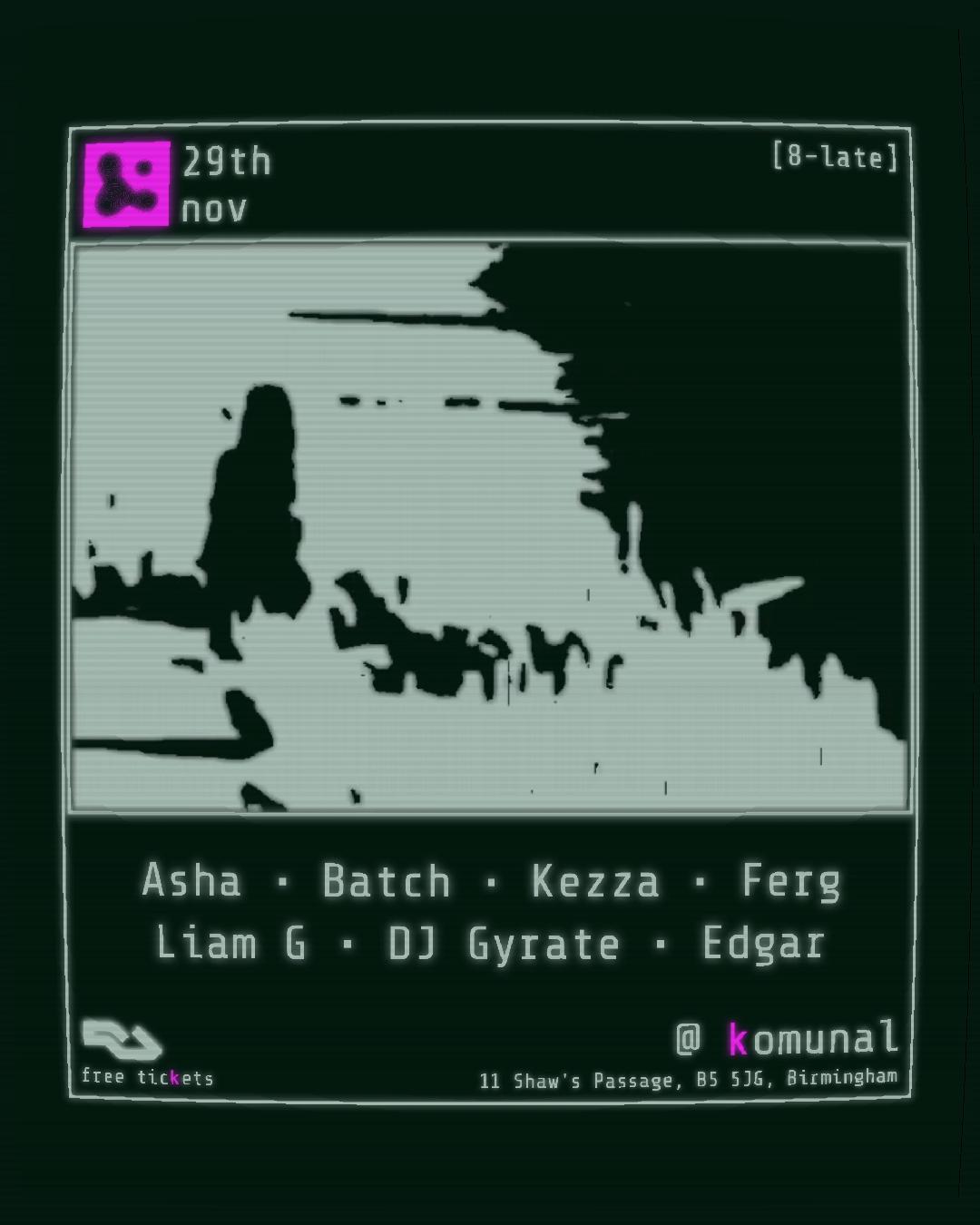 Livestream With Asha, Batch, Kezza, Liam G, Ferg, Dj Gyrate + Edgar
