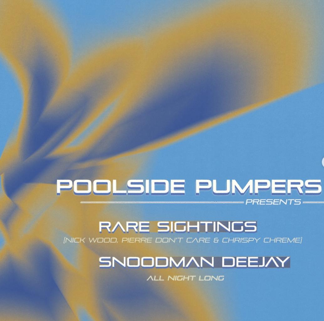 Poolside Pumpers Presents: Rare Sightings