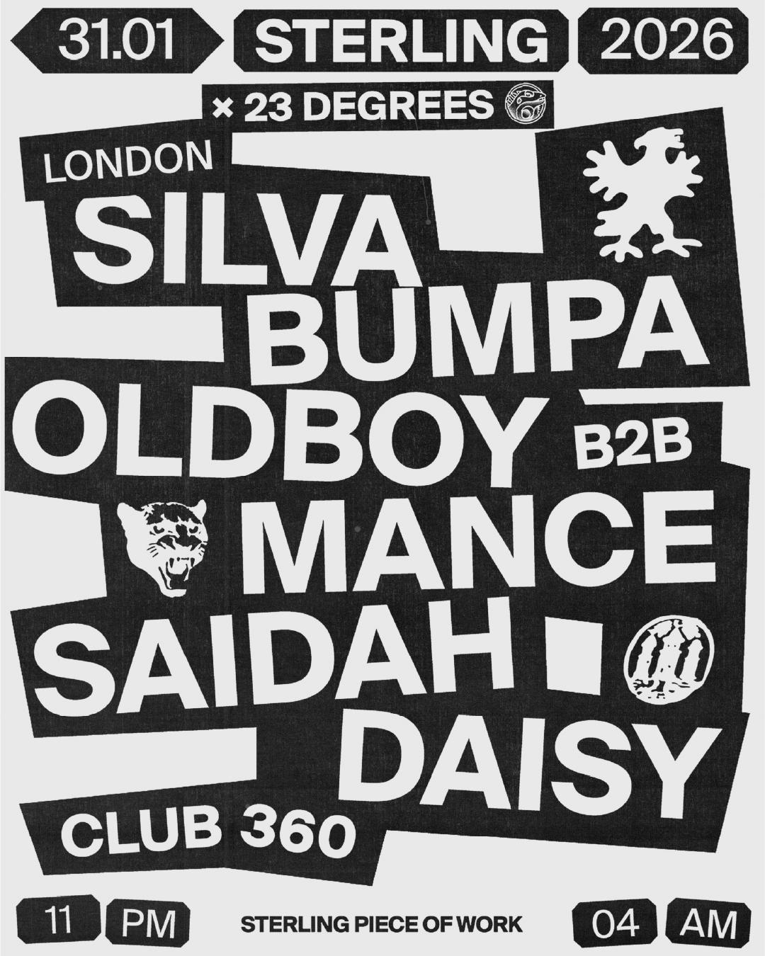 Sold Out - Sterling X 23 Degrees: Silva Bumpa & Special Guests