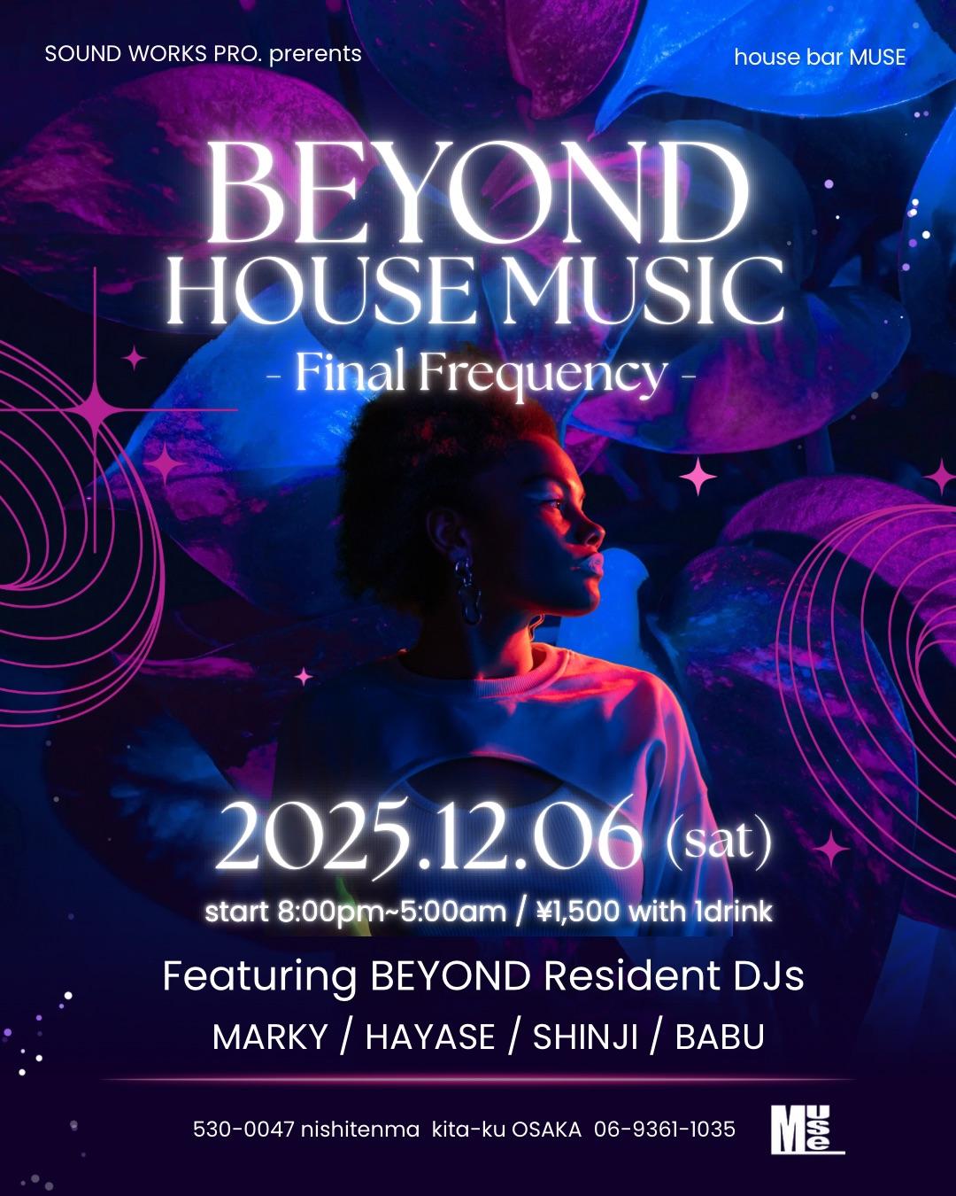 Beyond The Underground House Music Party