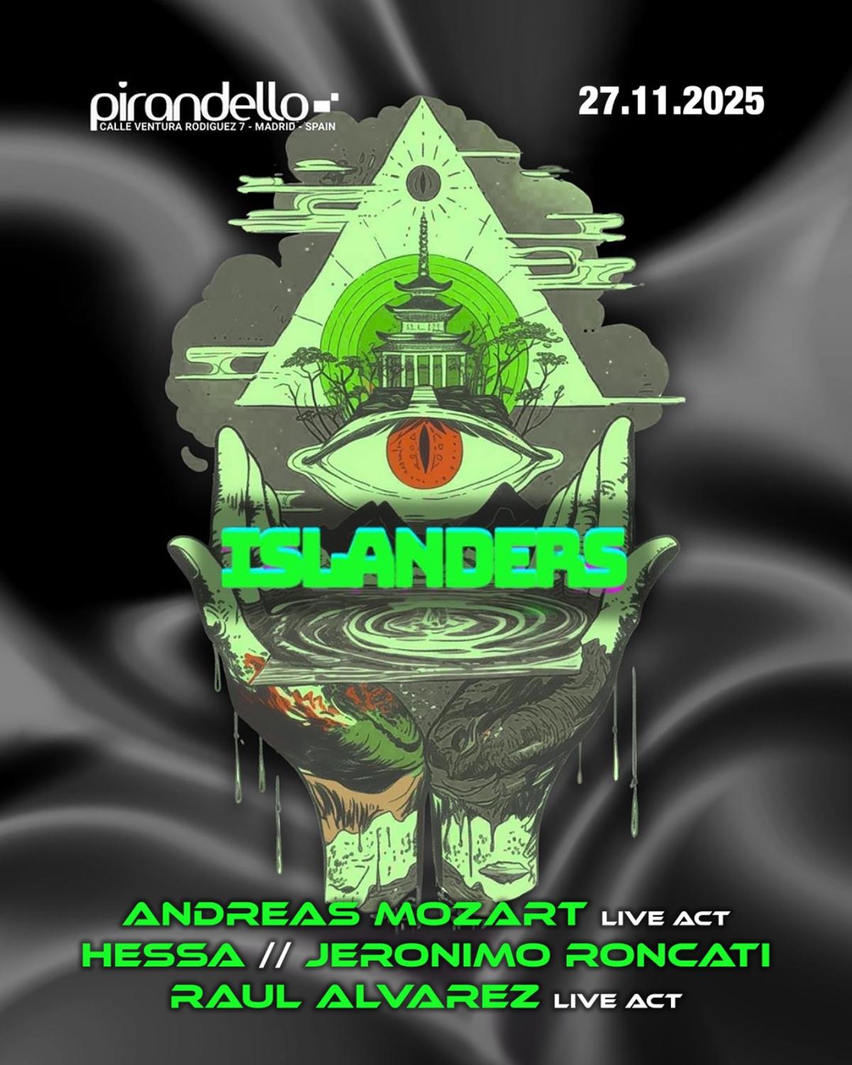 Entrada Gratis: Islanders With Andreas Mozart Live, Hessa, Jeronimo Roncati Y Raul Alvarez Live