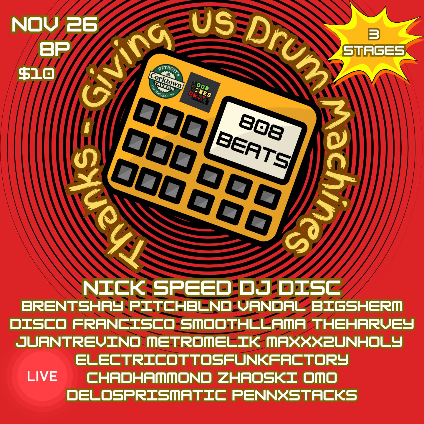 Thanks-Giving Us Drum Machines Feat Nick Speed And Live Beats Stage