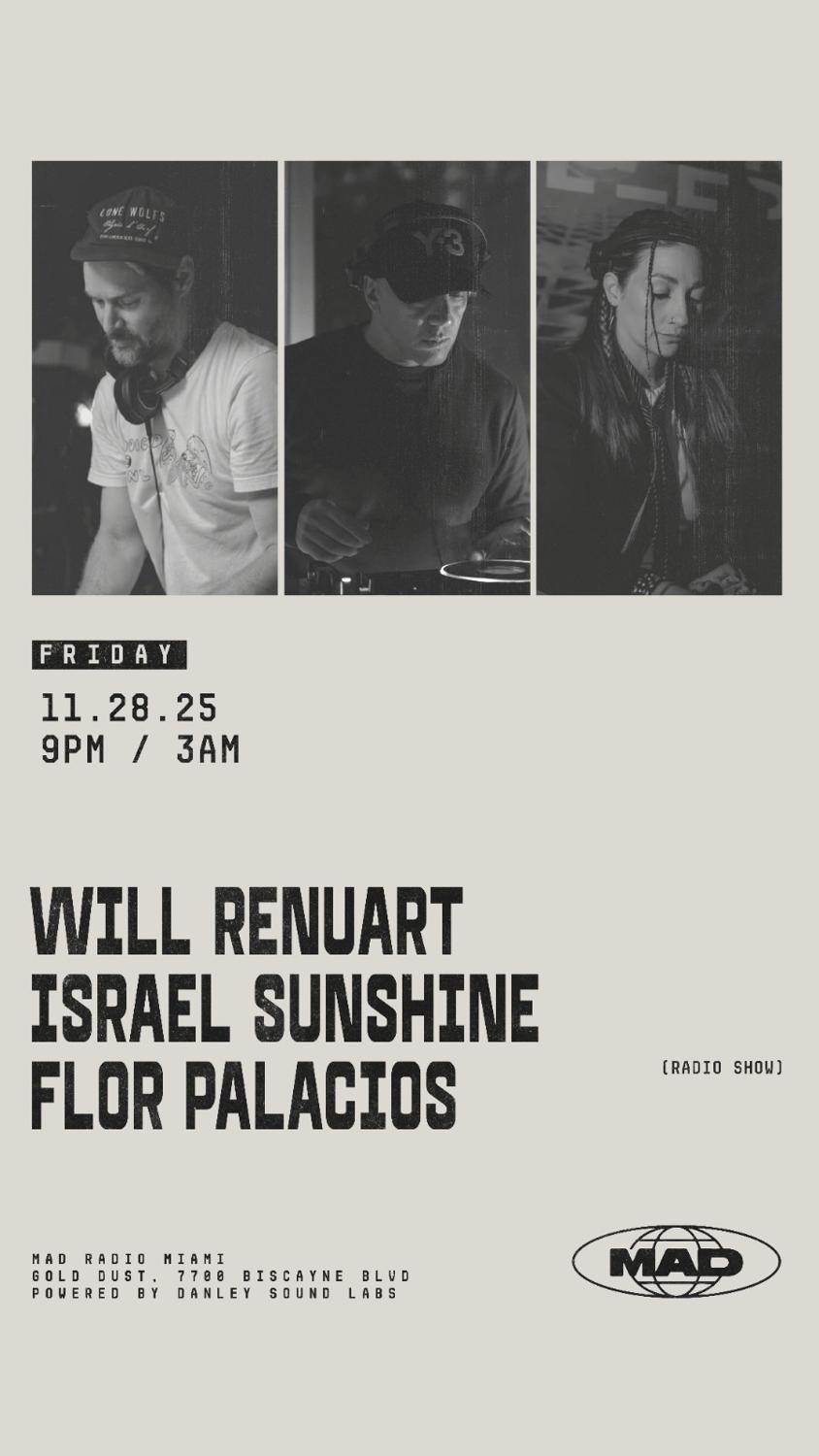 Will Renuart, Israel Sunshine, Flor Palacios