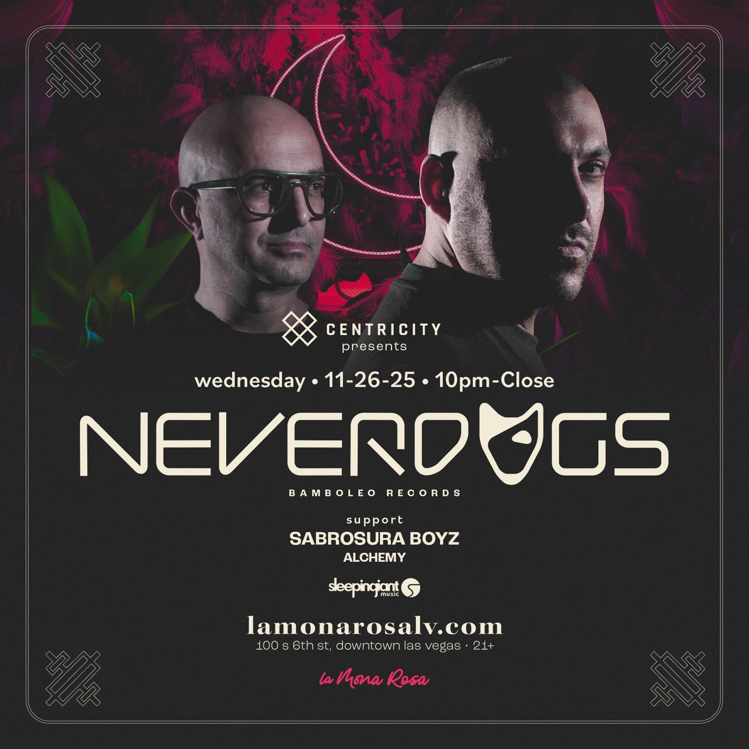 Centricity Presents Neverdogs