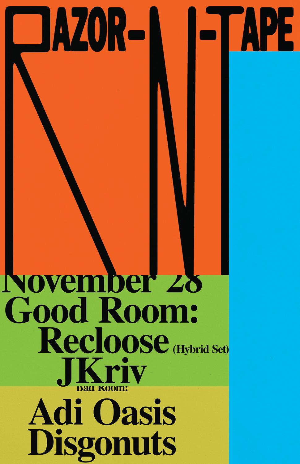 Razor-N-Tape Ft Recloose (Hybrid Set), Jkriv, Adi Oasis, Disgonuts