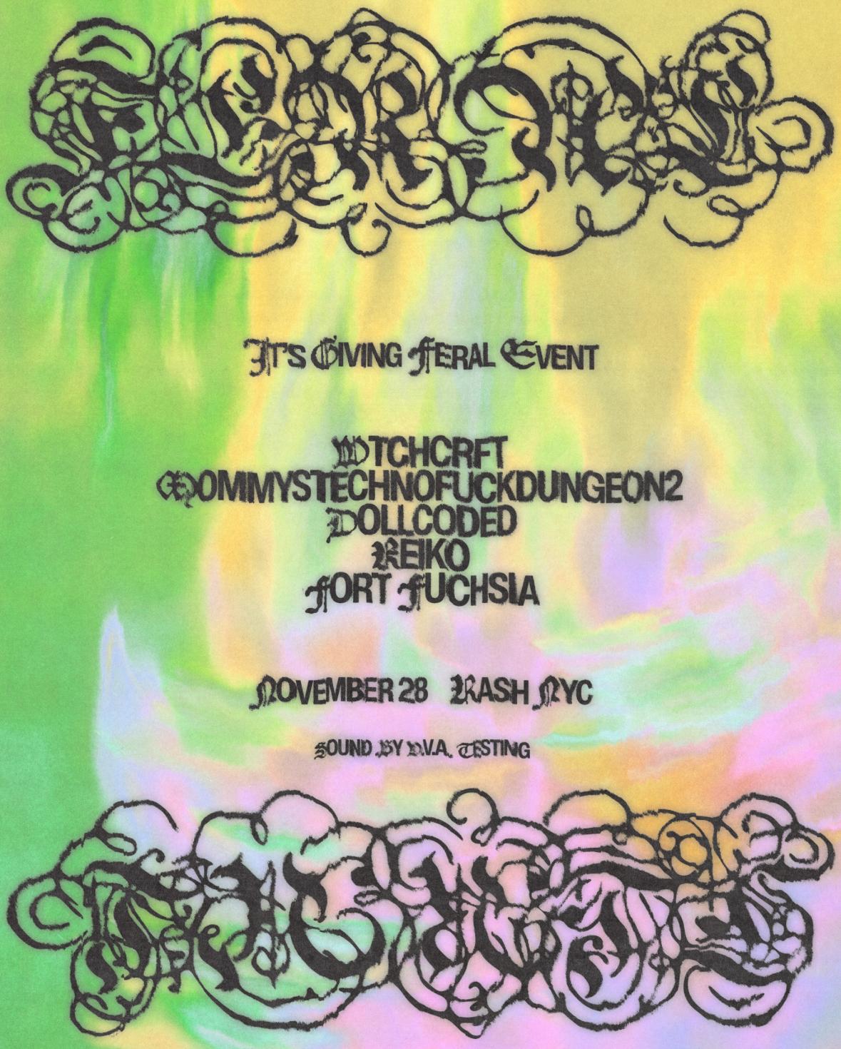 It'S Giving Feral Event