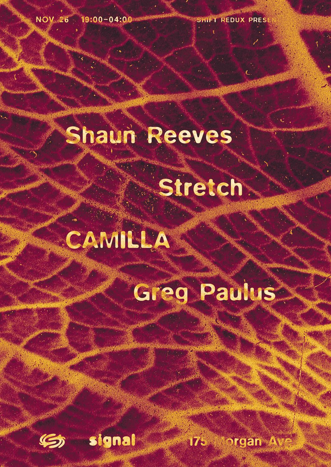Shift Redux Presents Thanksgiving Eve: Shaun Reeves, Stretch (Det), Camilla, Greg Paulus