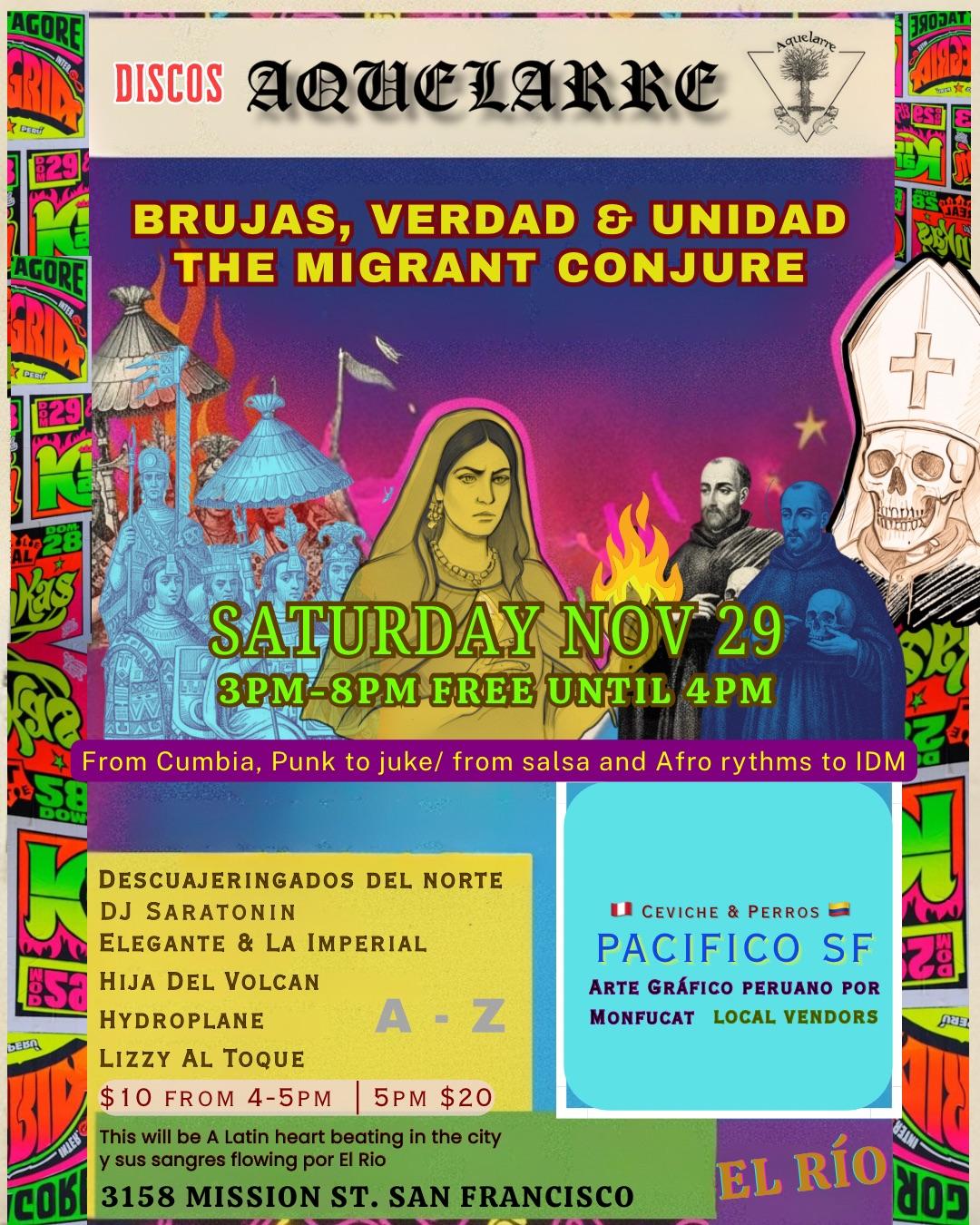 Aquelarre Pres. Brujas, Verdad & Unidad 'The Migrant Conjure'