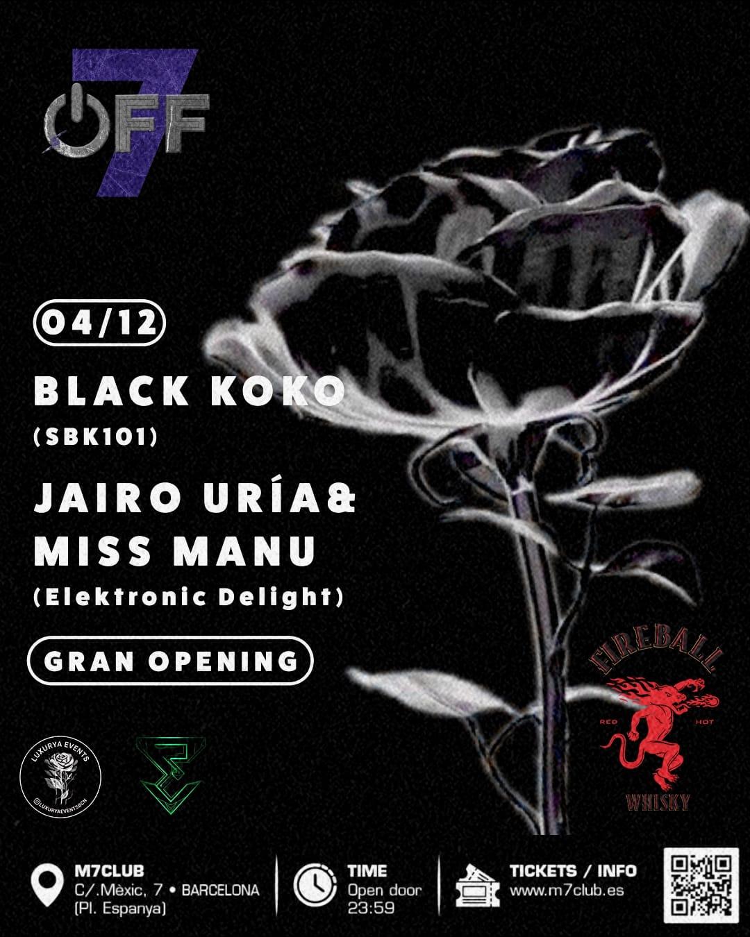 Off7 - Gran Opening [Black Koko, Jairo Uria & Miss Manu]