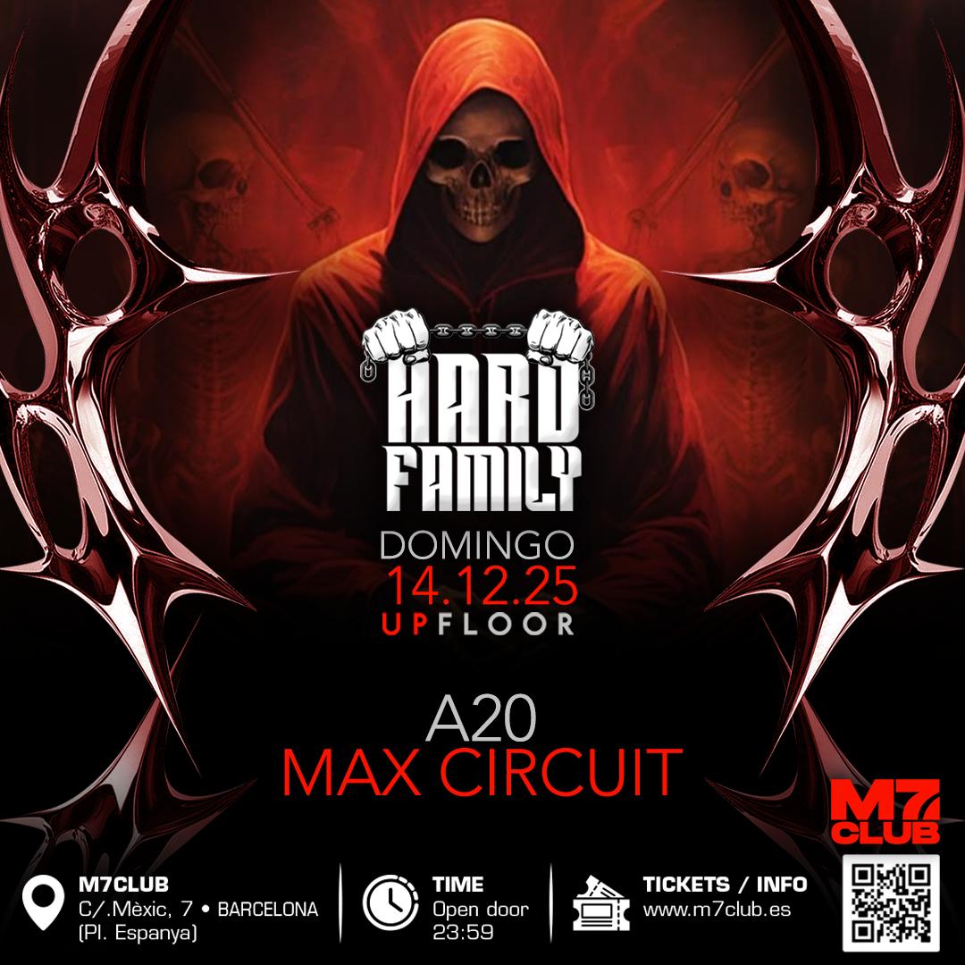 Hard Family [A20 & Max Circuit]