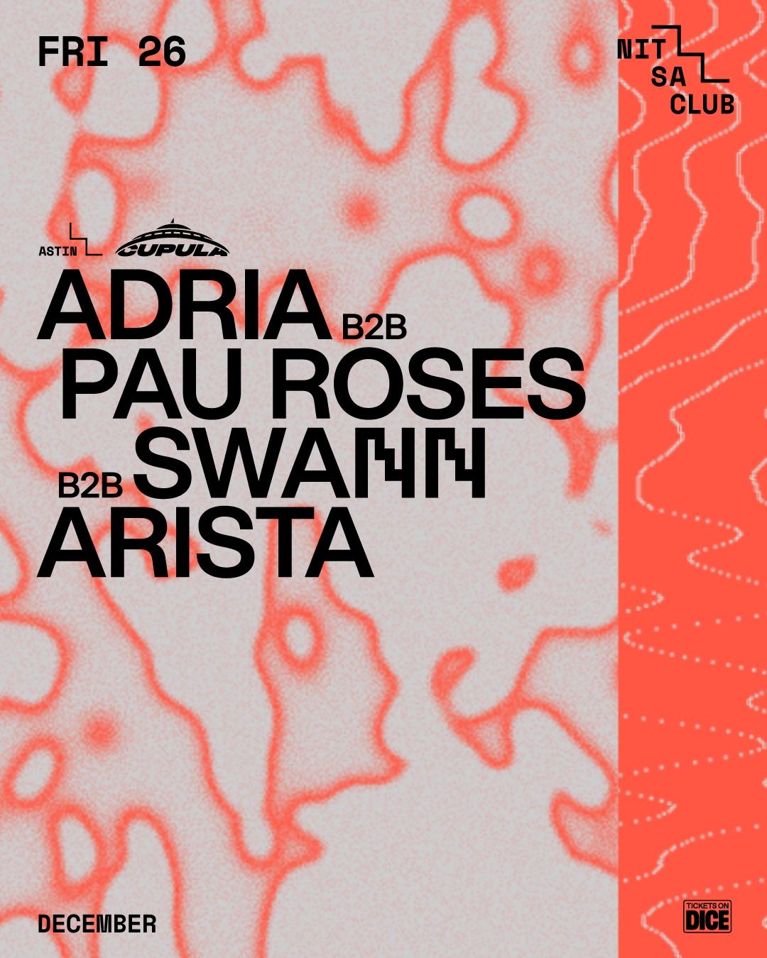 Cupula Recordings: Adria B2B Pau Roses B2B Swann · Arista