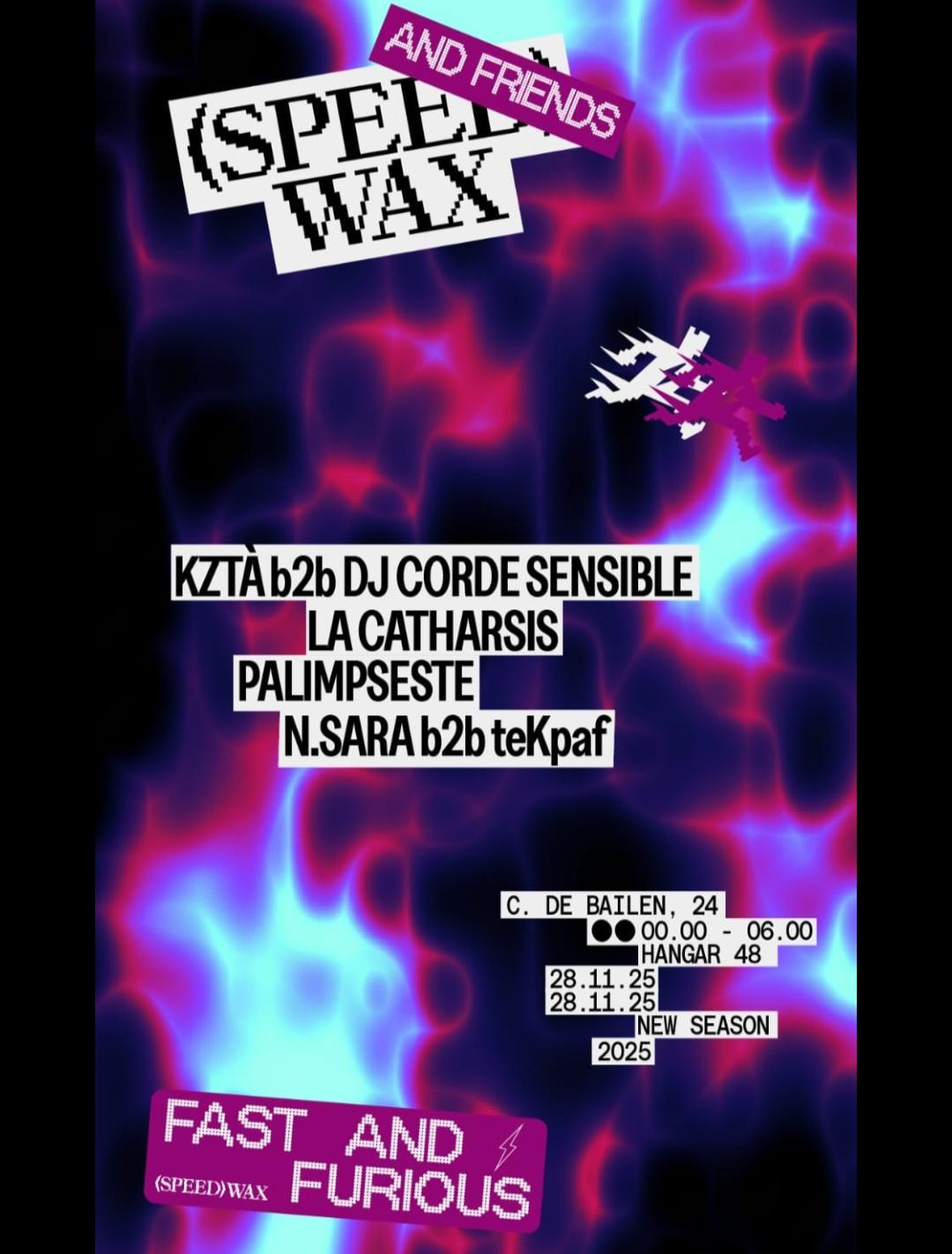 Speed Wax: Kztá, Dj Corde Sensible, La Catharsis, Palimpseste, N.Sara, Tekpaf
