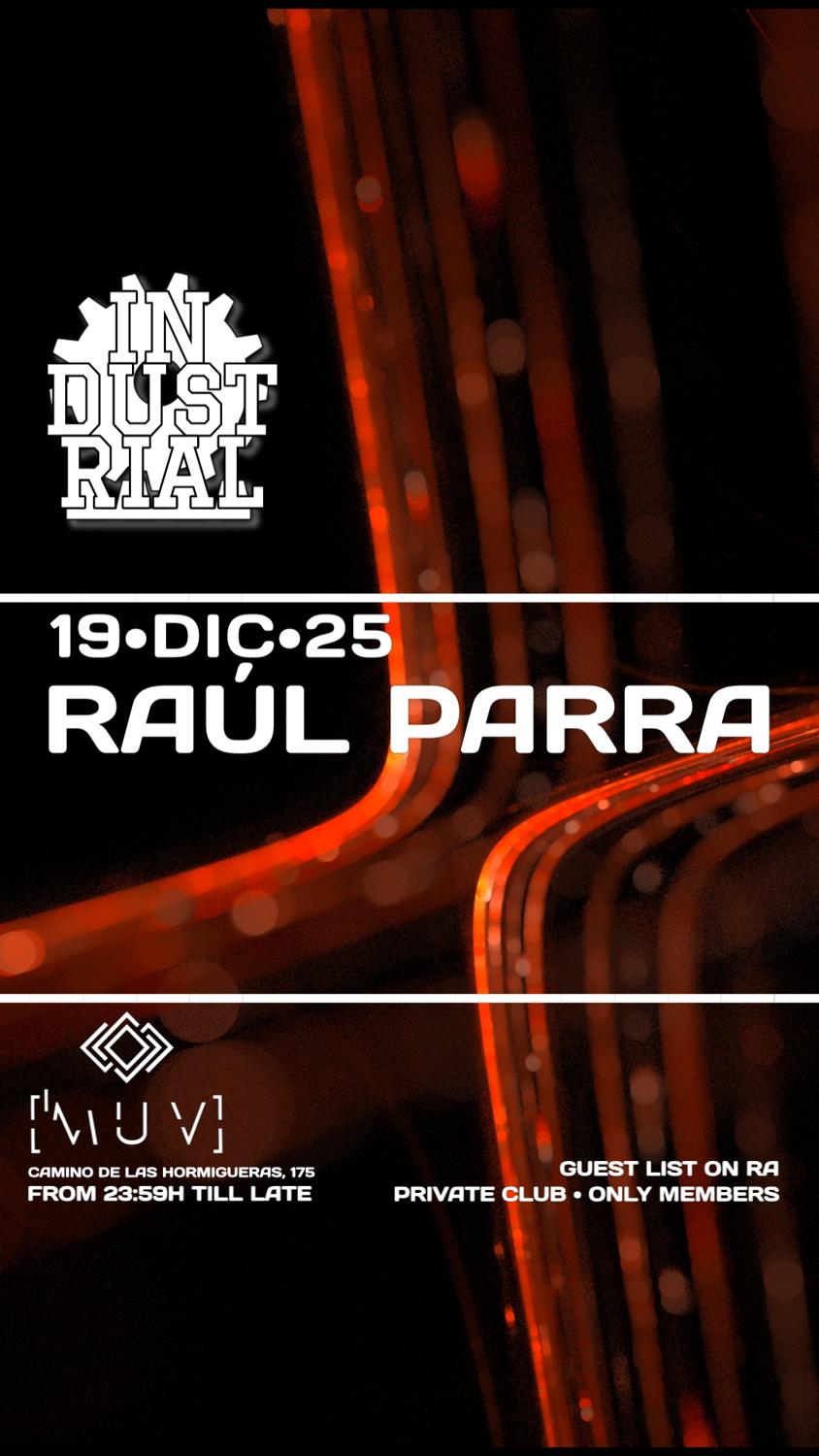 Industrial Mad// Raúl Parra