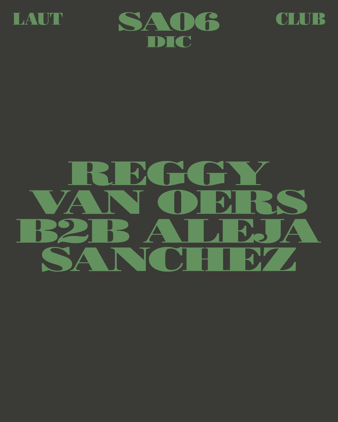 Reggy Van Oers B2B Aleja Sanchez