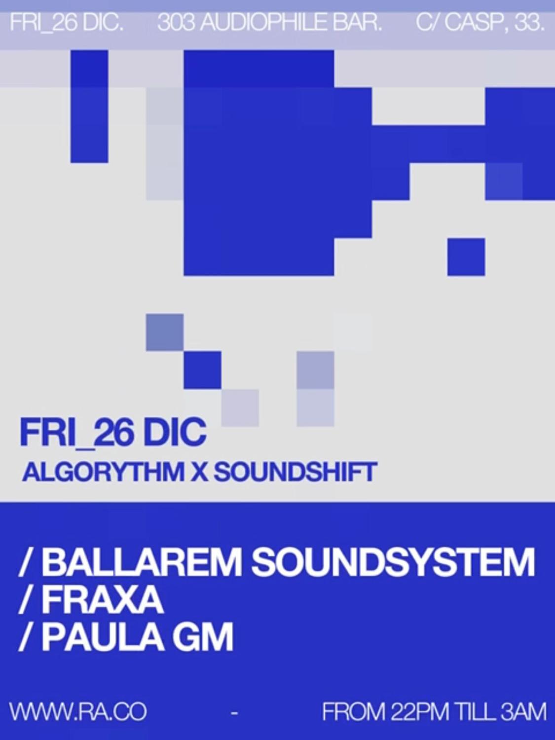 Algorythm X Soundshift At 303