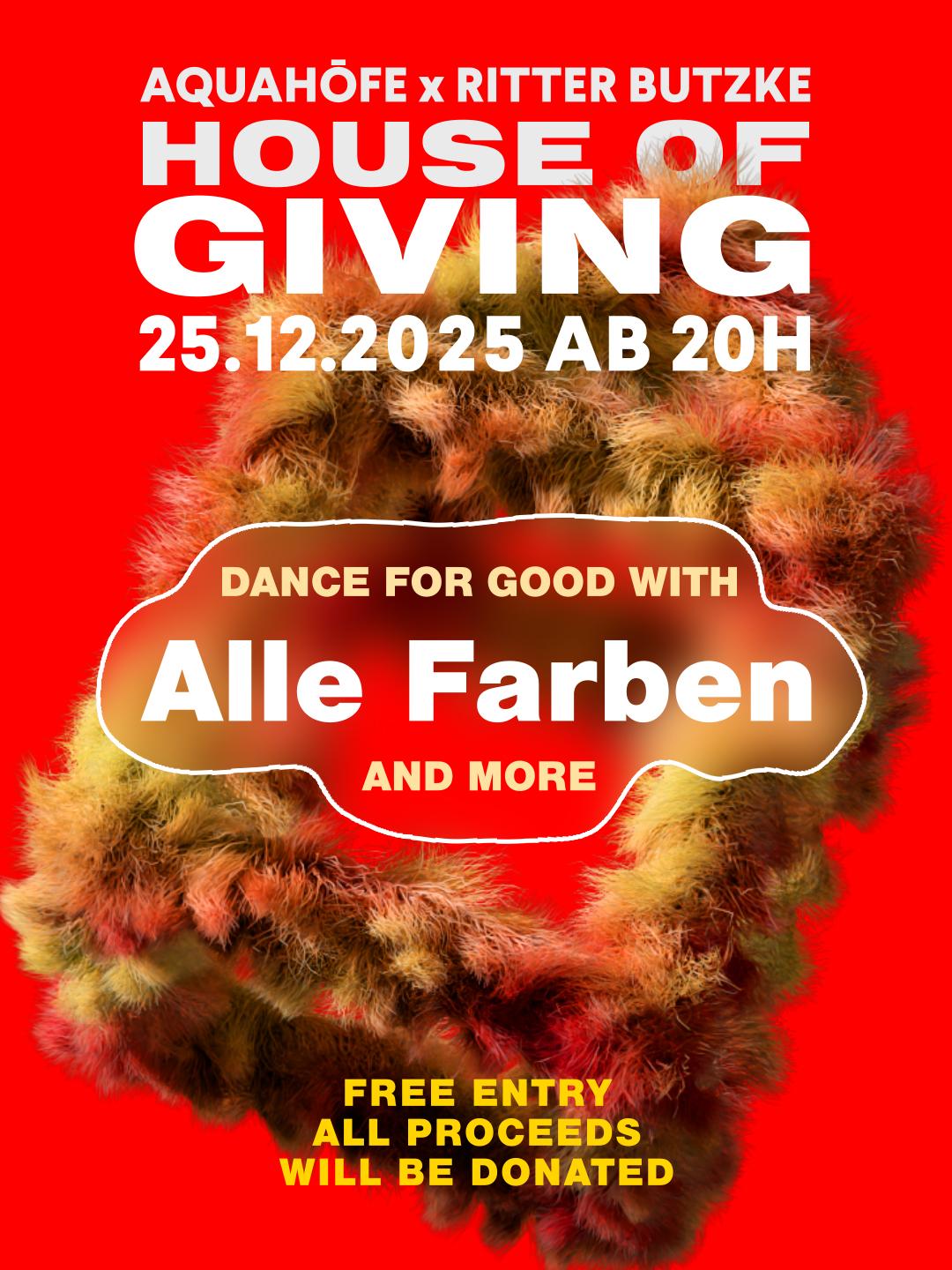 Free Entry With Ticket // House Of Giving