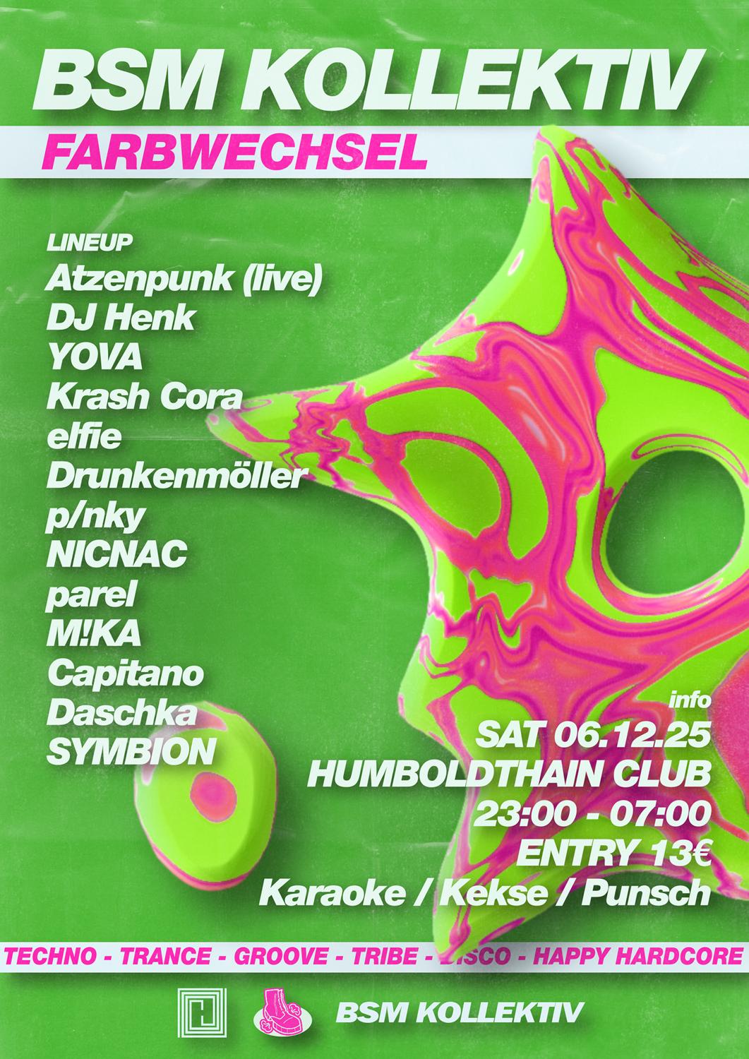 Bsm // Farbwechsel With Atzenpunk, Dj Henk, Krash Cora