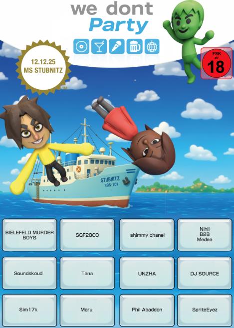 We Dont Party With Bielefeld Murder Boys, Shimmy Chanel, Sqf2K, Nihil B2B Medea Uvm