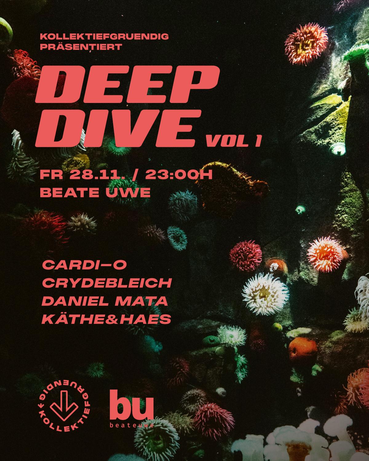 Deep Dive - Vol. I