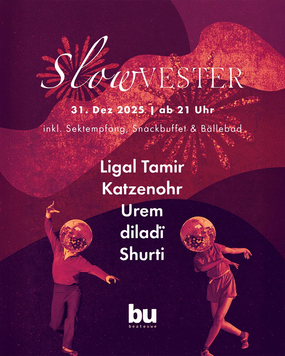 Slowester /// Ligal Tamir, Katzenohr, Urem, Diladï, Shurti