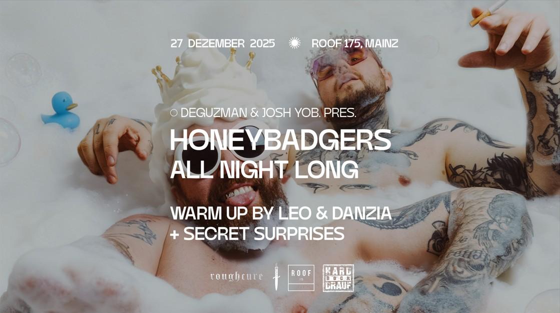 𝖗𝖔𝖚𝖌𝖍 𝖈𝖚𝖗𝖊 & Hard Bock Drauf Pres. Honeybadgers All Night Long
