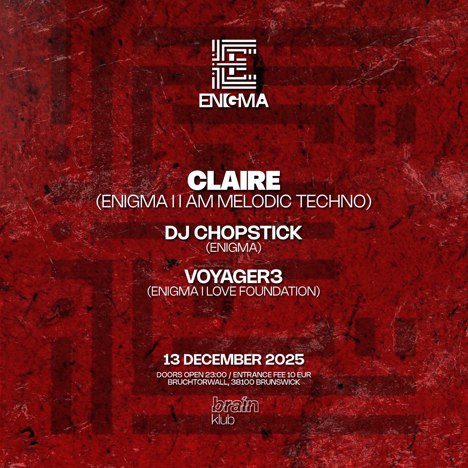Enigma With Claire, Dj Chopstick & Voyager 3