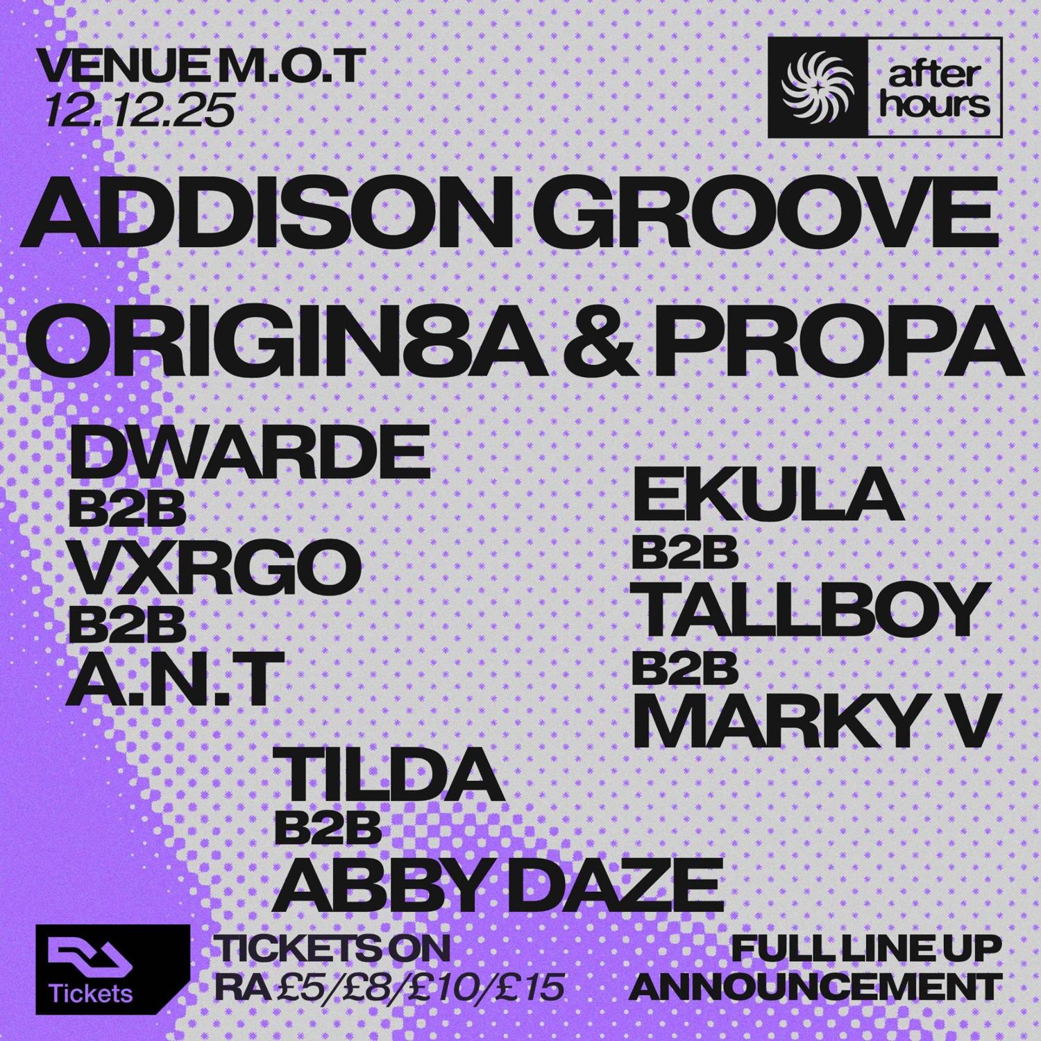 After Hours Christmas Special Presents: Addison Groove, Origin8A & Propa, Dwarde, Vxrgo 