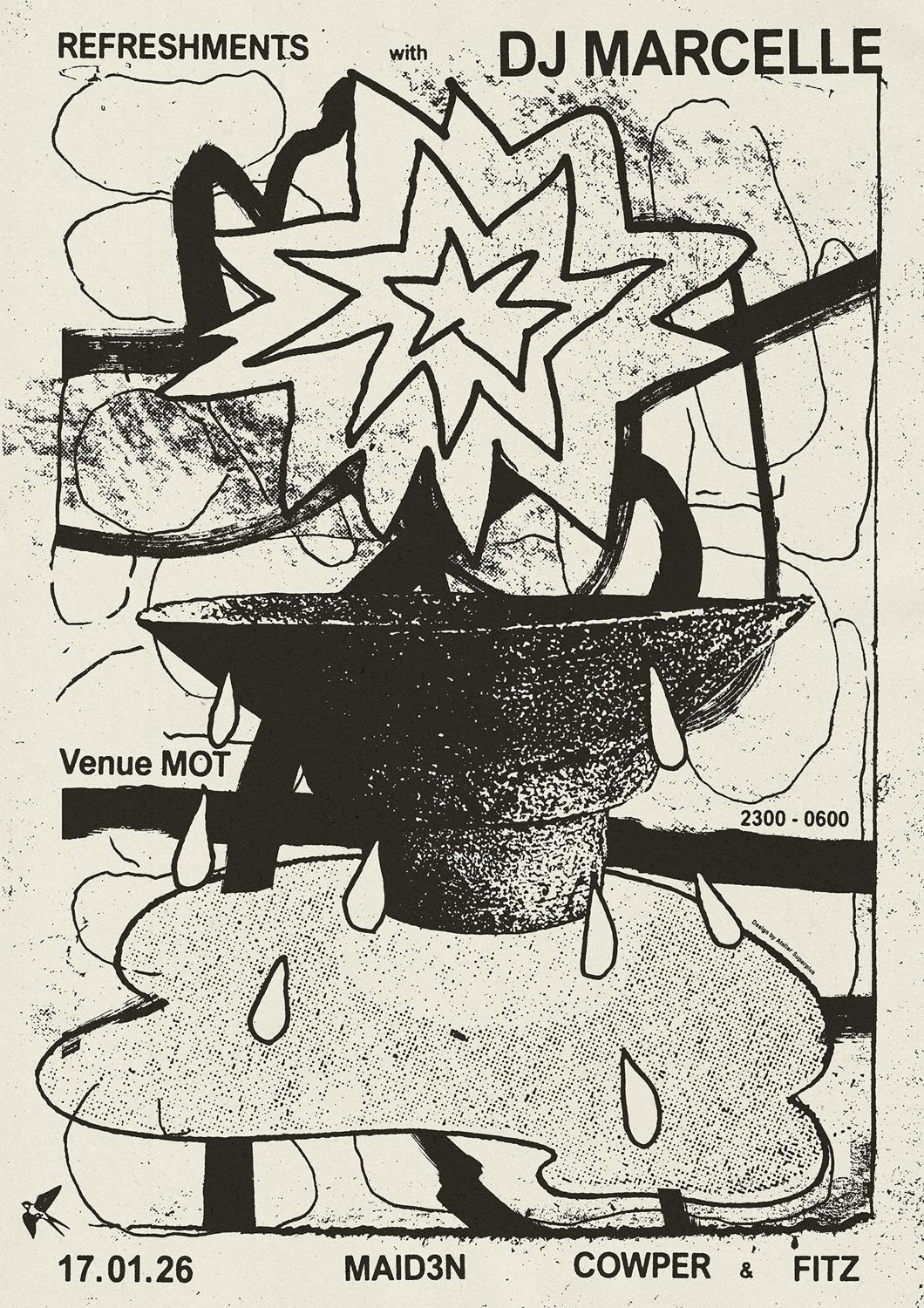 Refreshments With Dj Marcelle, Maiden, Cowper & Fitz