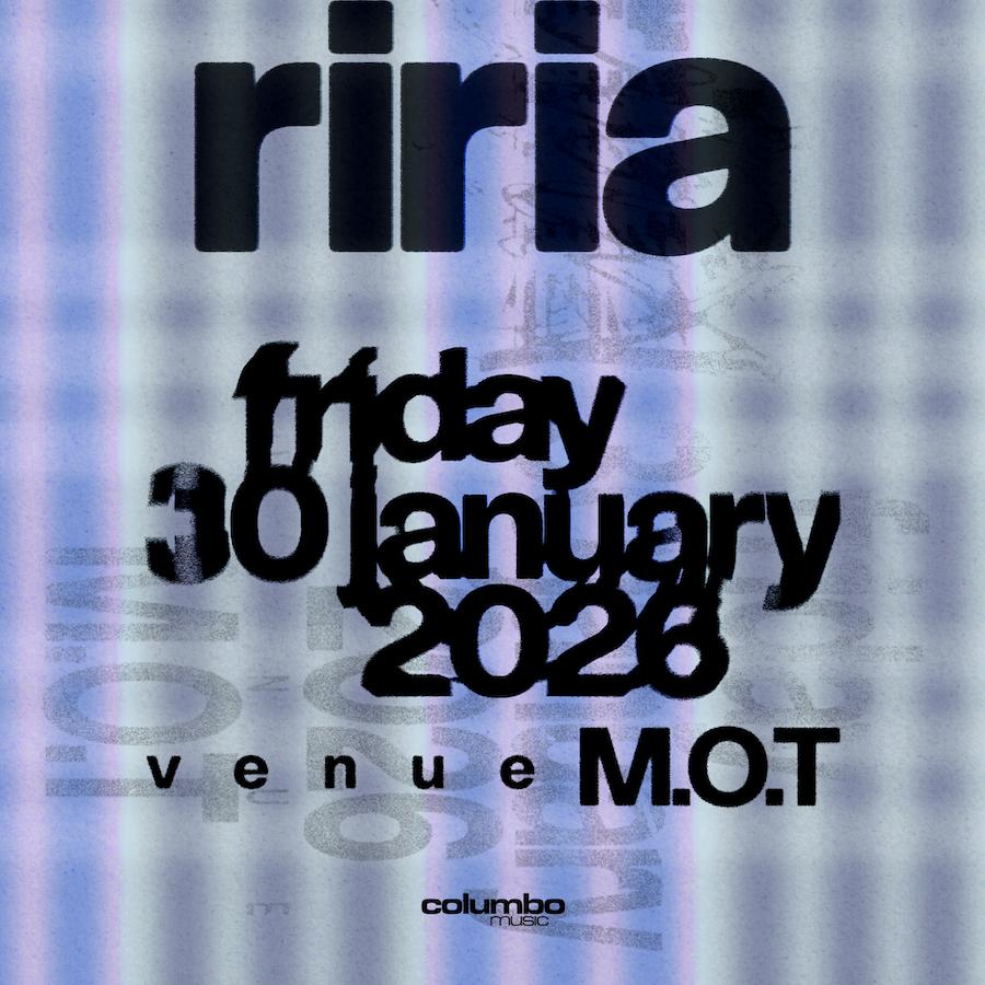 Riria - Venue M.O.T