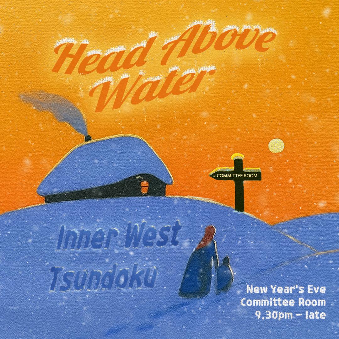 Headabovewater Nye // Welcomes Inner West & Tsundoku