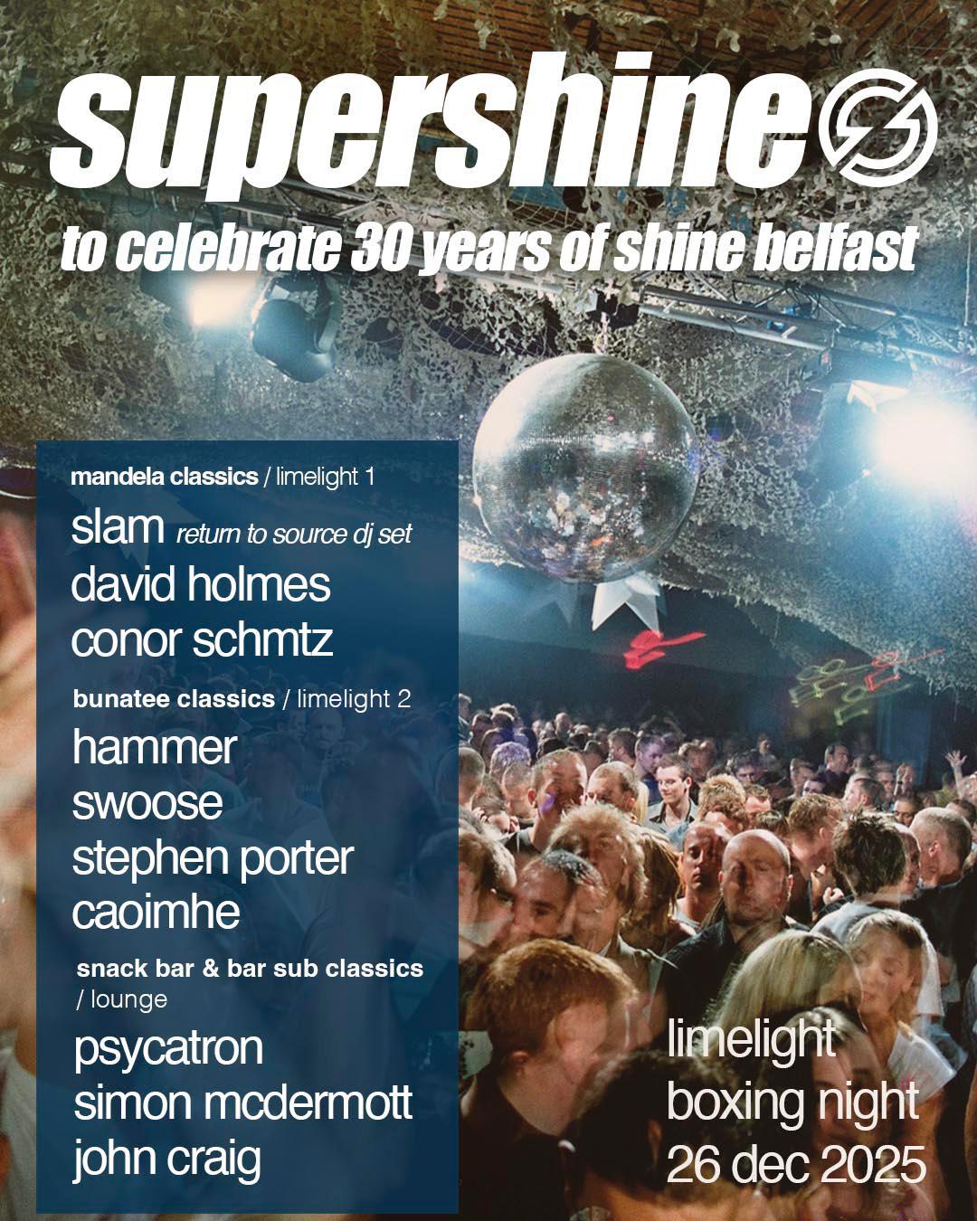 Supershine Boxing Day W/ Slam, David Holmes, Hammer + More