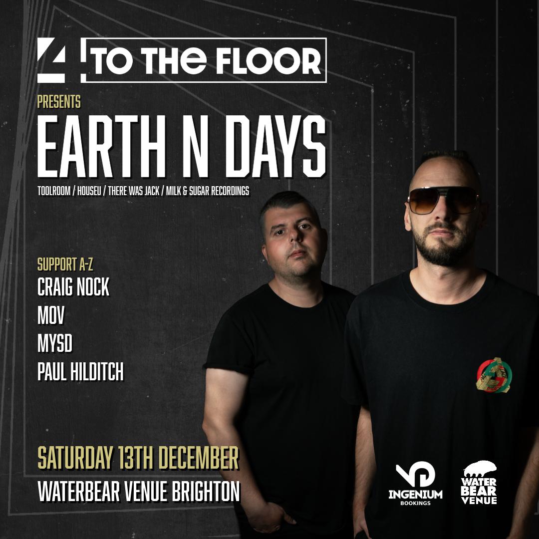 4Tothefloor Presents Earth N Days
