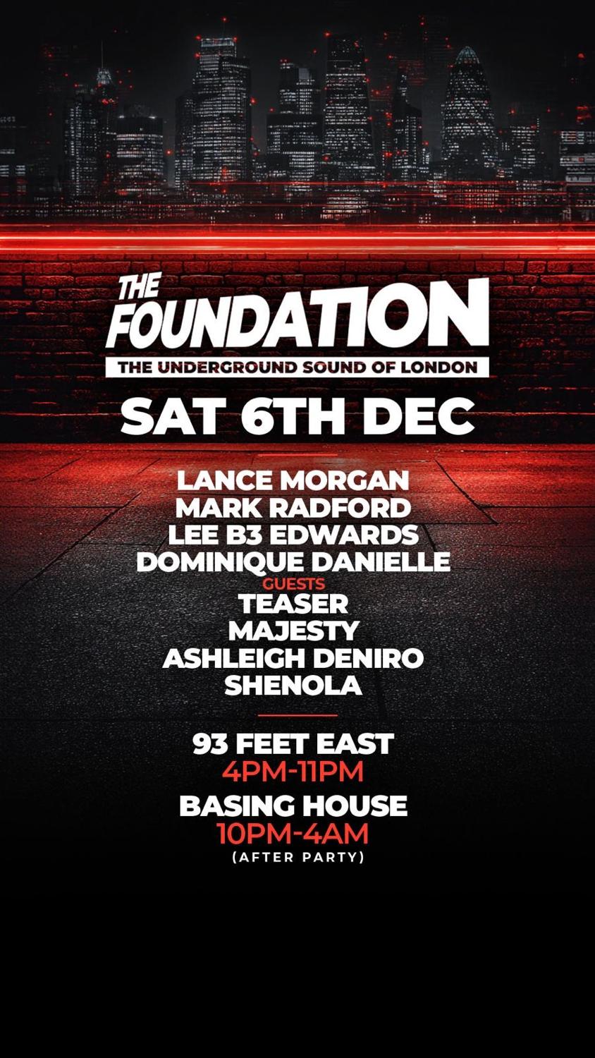 The Foundation - Xmas Day Party (93 Feet East) & Night Party (Basing House)