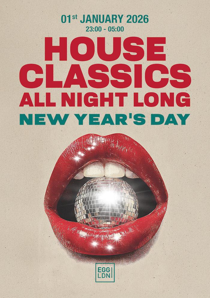 Egg Ldn Pres: House Classics (Nyd Special)