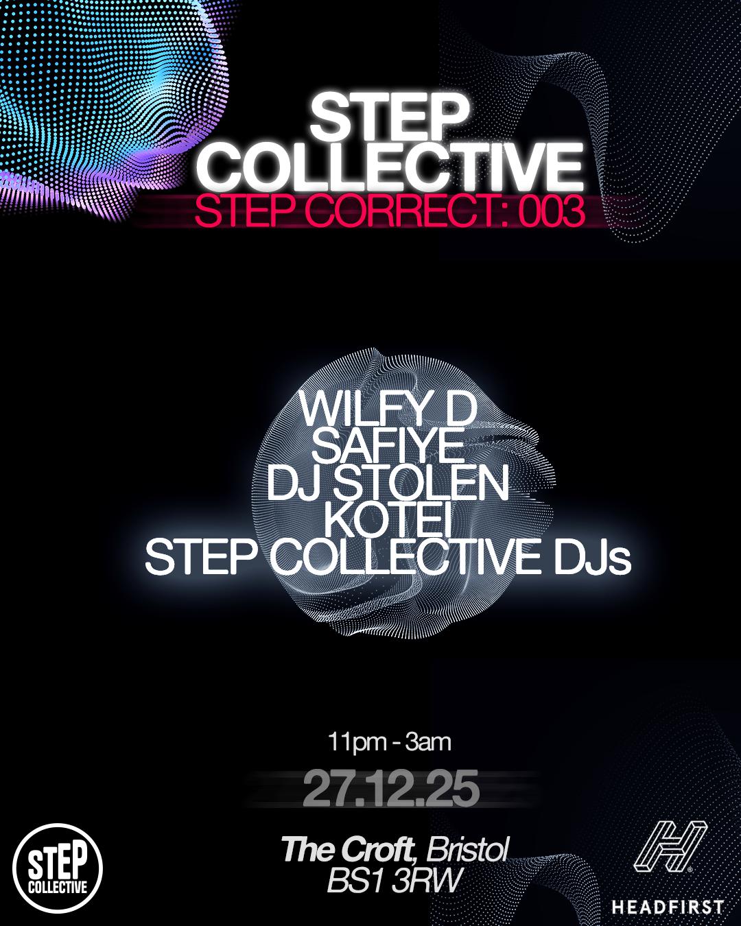 Step Correct 003 With Wilfy D, Safiye, Dj Stolen, Kotei