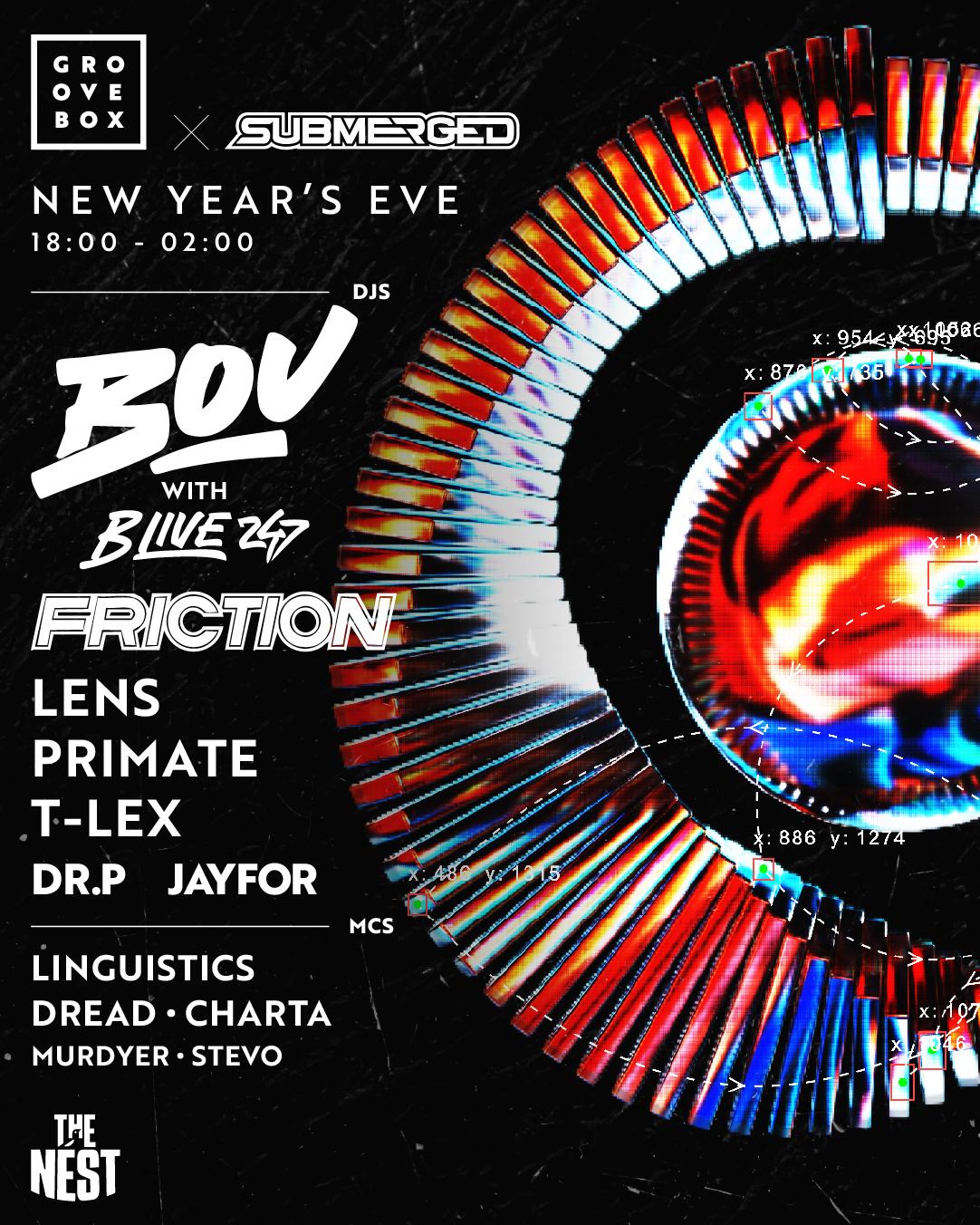 Nye Bou, Friction, Lens - Groovebox & Submerged