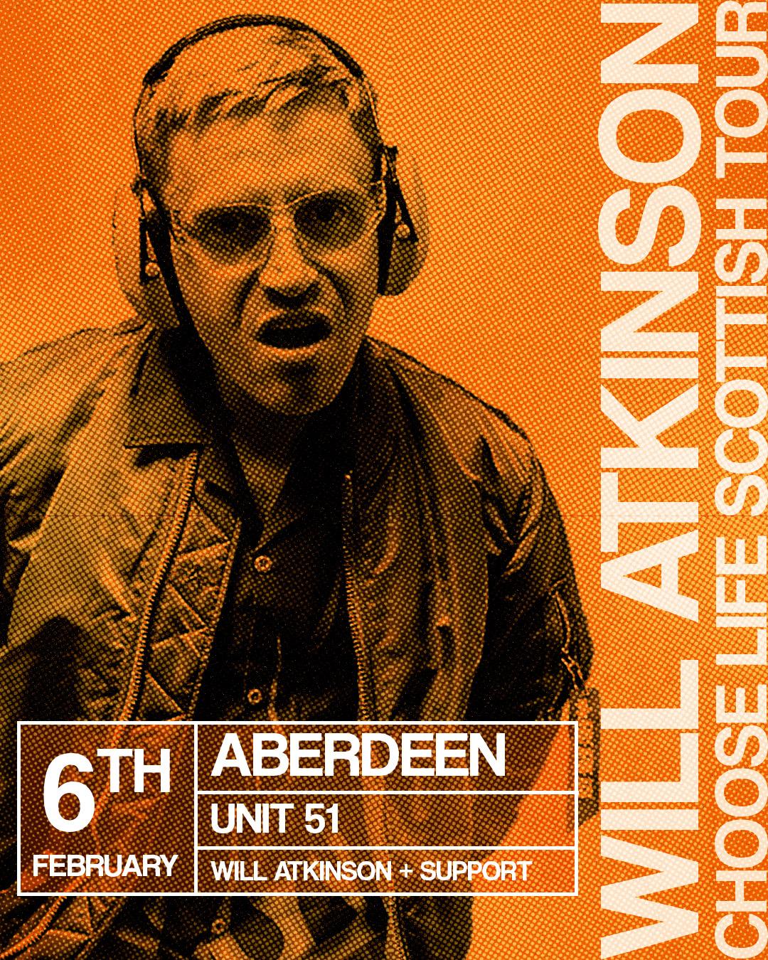 Will Atkinson Choose Life Scottish Tour - Aberdeen