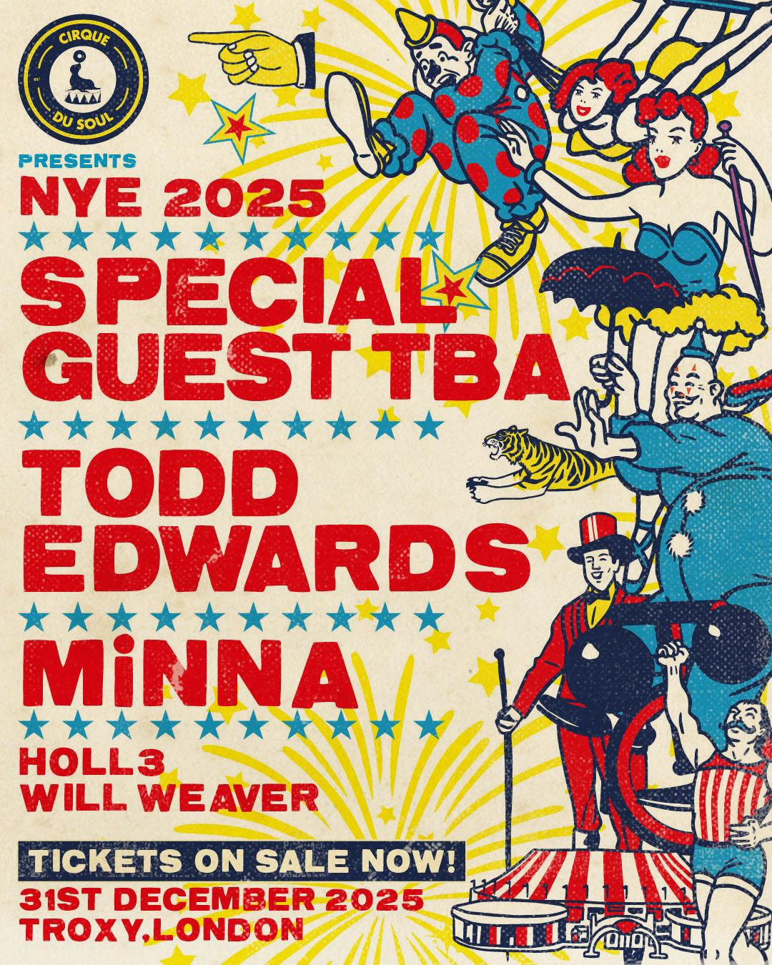 Cirque Du Soul: Nye // Yung Singh, Todd Edwards, Minna