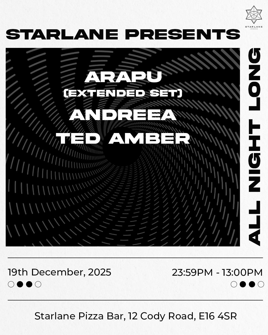 Starlane Presents: Arapu, Andreea & Ted Amber
