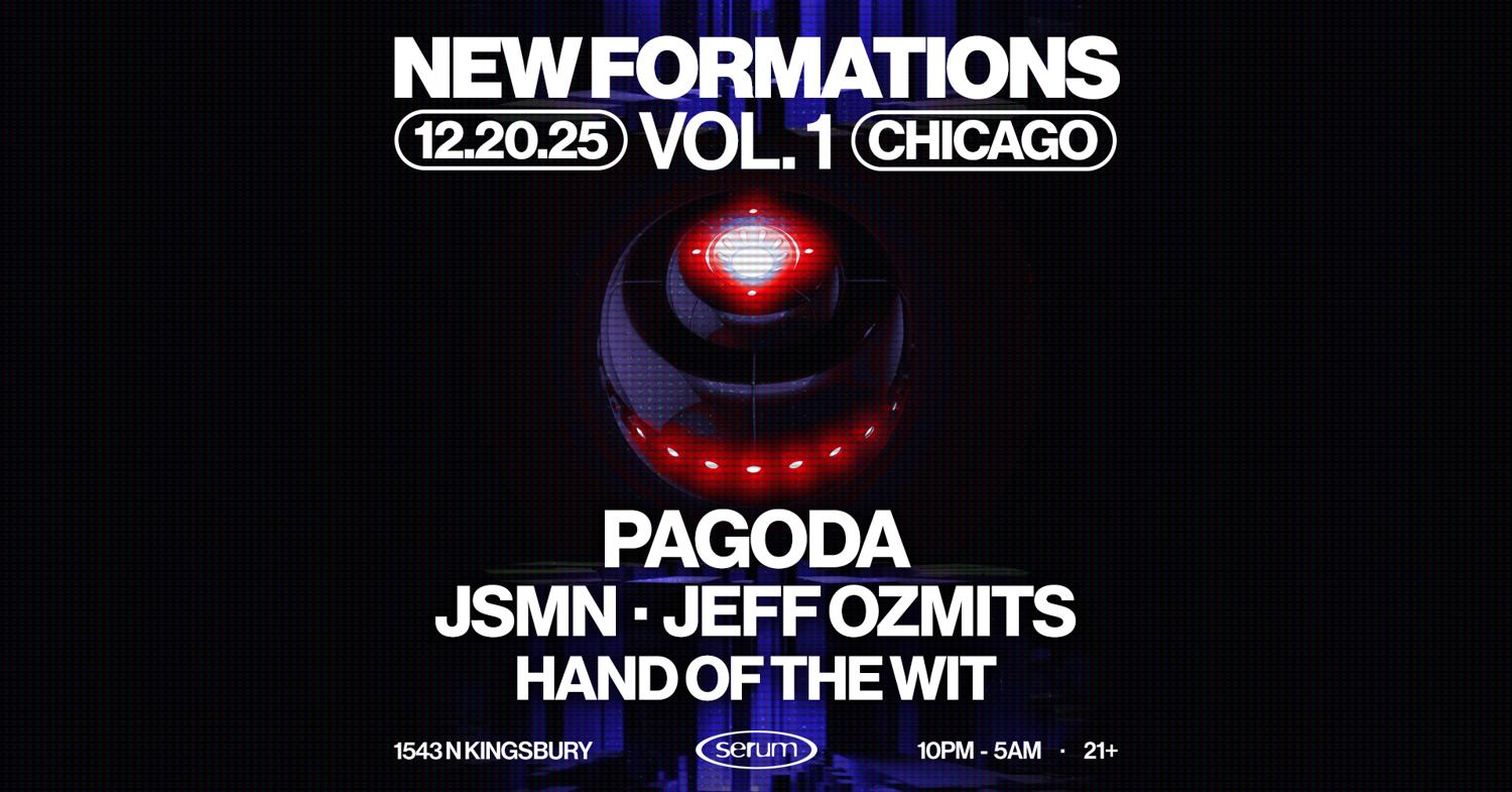 Serum: New Formations Vol. 1 [Pagoda + Jsmn + Jeff Ozmits + Hand Of The Wit]