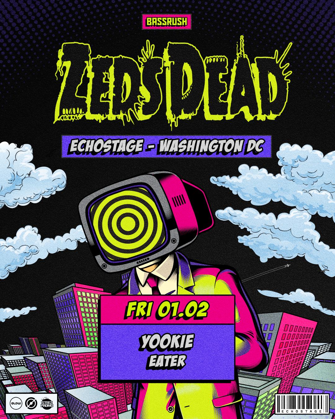 Bassrush: Zeds Dead, Yookie, Eater [Night 1]