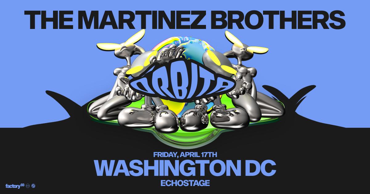 Factory 93 X Glow: The Martinez Brothers Present Órbita